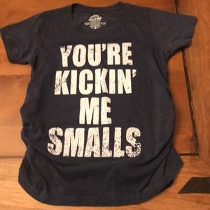 You’re Kickin Me Smalls Maternity Tee